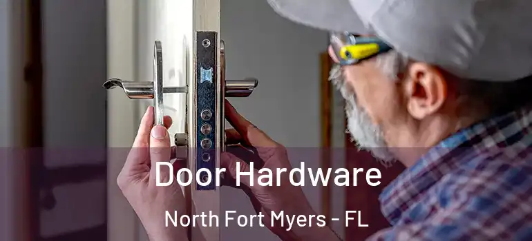  Door Hardware North Fort Myers - FL