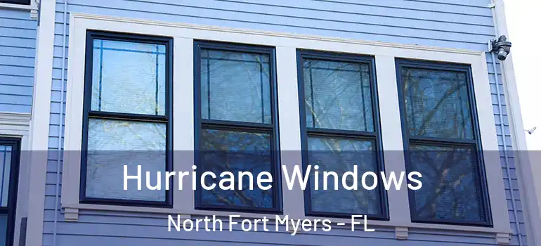  Hurricane Windows North Fort Myers - FL