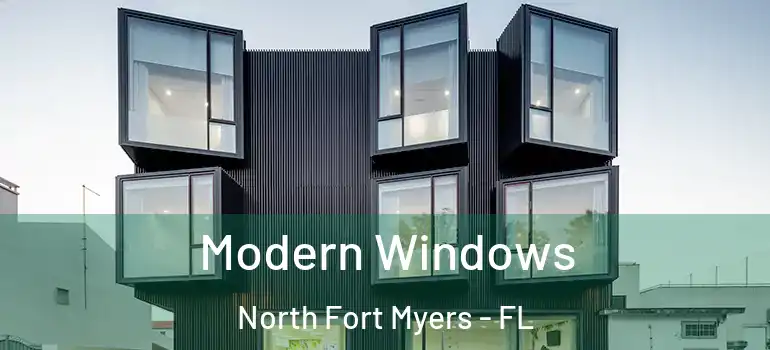  Modern Windows North Fort Myers - FL