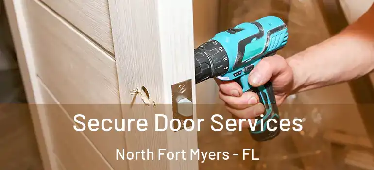  Secure Door Services North Fort Myers - FL