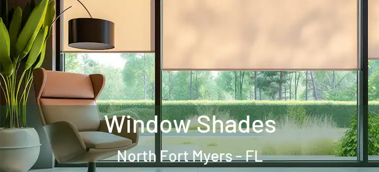  Window Shades North Fort Myers - FL